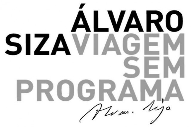 Un viaggio senza programma con Álvaro Siza.