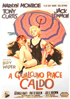 a qualcuno piace caldo