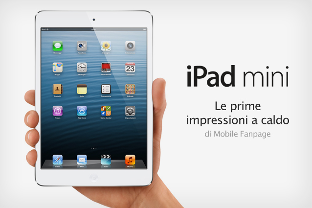 iPad Mini: prime impressioni e recensione caratteristiche [VIDEO].