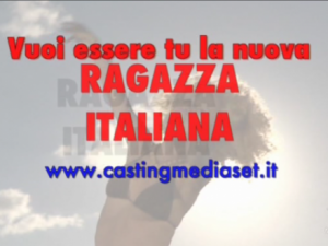 Casting Mediaset 2011: si cerca in tv la nuova Ragazza Italiana.