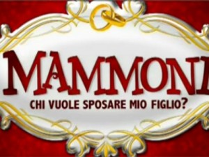 Mammoni - Chi vuole sposare mio figlio? La nuova docu-fiction di Italia 1.