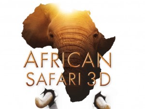 “African Safari 3D”, viaggio nel continente più affascinante del mondo