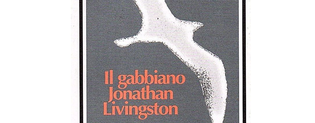 Il Gabbiano Jonathan Livingston Scheda Libro Il gabbiano Jonathan Livingston: il capolavoro di Richard Bach compie