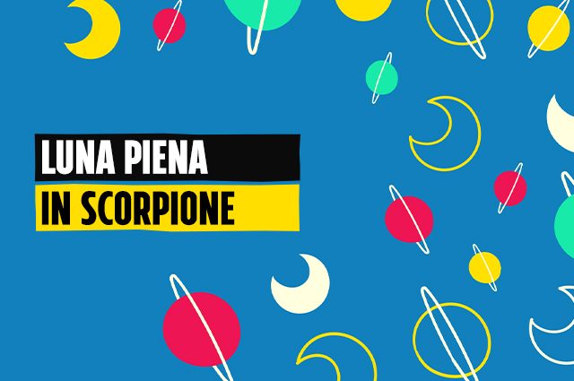 Gli effetti della Luna Piena in Scorpione del 16 maggio: l'eclissi di Luna ci fa riflettere