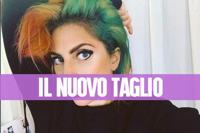 Lady Gaga cambia look: nuovo taglio e capelli arcobaleno