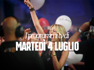 Film e programmi tv di stasera, martedì 4 luglio