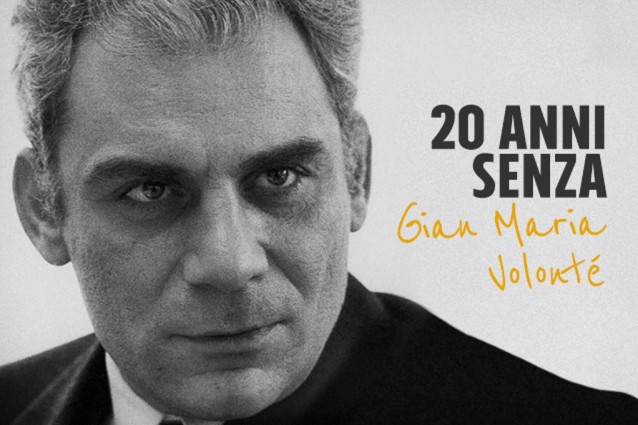 20 anni senza Volonté, mito degli spaghetti western e del cinema politico