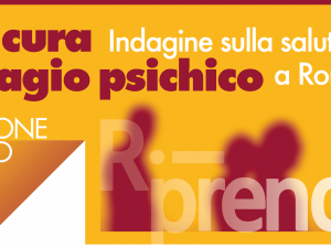 Salute mentale,ricerca su utenti, famiglie e servizi a Roma