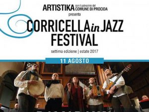 Corricella Jazz 2017: la tradizione napoletana e i suoni del mondo protagonisti a Procida