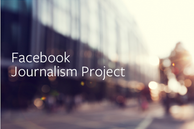 Facebook Journalism Project: il progetto del social network per supportare i giornalisti