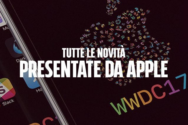 WWDC 2017: iOS 11, HomePod e tutte le novità annunciate da Apple