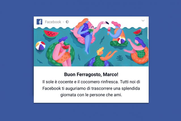 Facebook celebra (di nuovo) il Ferragosto