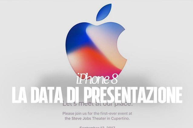 iPhone 8, Apple conferma la data di presentazione