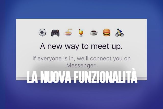 Facebook Messenger, la nuova funzione in stile Tinder per stimolare gli incontri