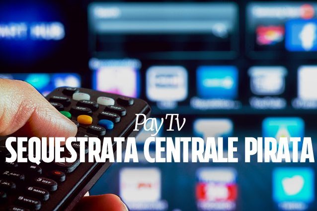 Scafati, sequestrata centrale pirata: trasmetteva Sky e Mediaset Premium ad oltre 1.000 clienti