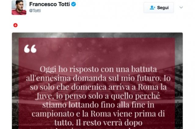 Totti: "Il mio futuro è la partita con la Juve". Poi farà il dirigente con Monchi